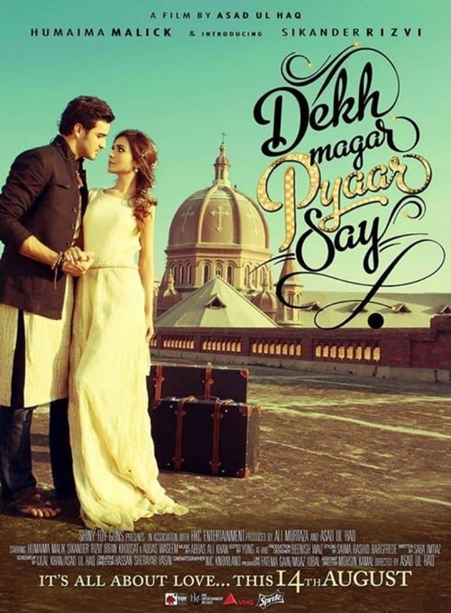 دانلود فیلم Dekh Magar Pyaar Say – با عشق نگاه کن