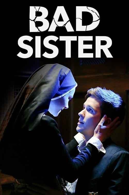 دانلود فیلم Bad Sister