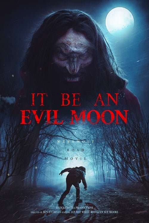 دانلود فیلم It Be an Evil Moon این یک ماه شیطانی باشد