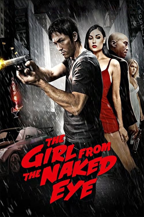 دانلود فیلم The Girl from the Naked Eye – دختری از چشم غیر مسلح