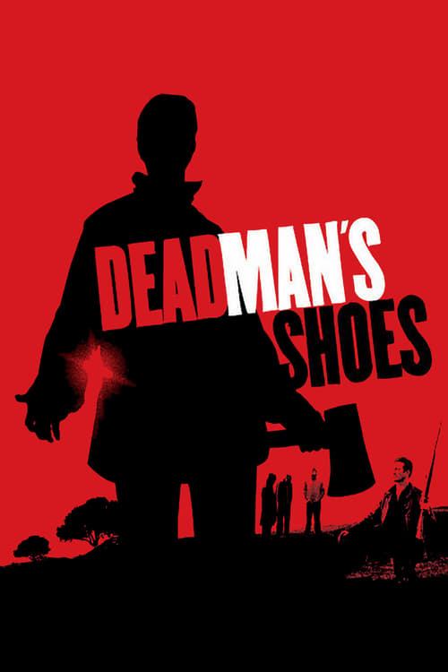 دانلود فیلم Dead Man’s Shoes – کفش‌های مرد مرده