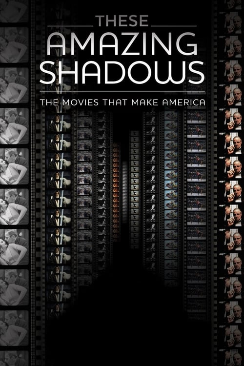 دانلود فیلم These Amazing Shadows