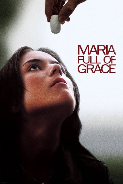 دانلود فیلم Maria Full of Grace – ماریا سرشار از برکت