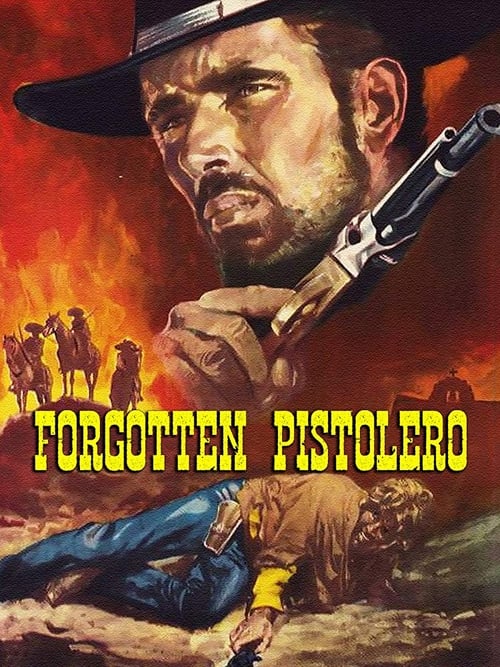 دانلود فیلم Forgotten Pistolero