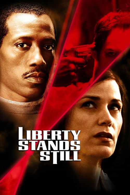 دانلود فیلم Liberty Stands Still – آزادی ایستاده است